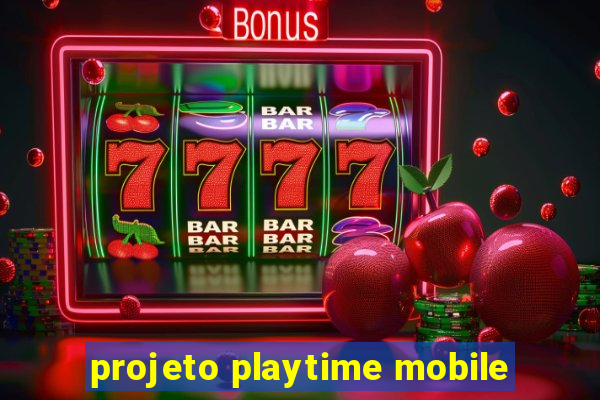 projeto playtime mobile